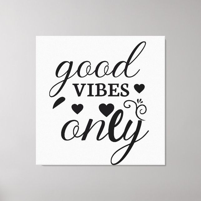 Toile Good Vibes uniquement (Recto)