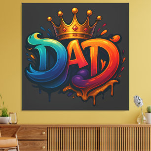 Toile Graffiti King Papa Couronne couronné d'amour et de