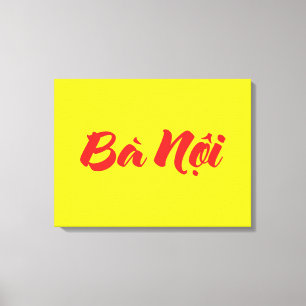 Toile Grand-mère paternelle vietnamienne - Bà Nội