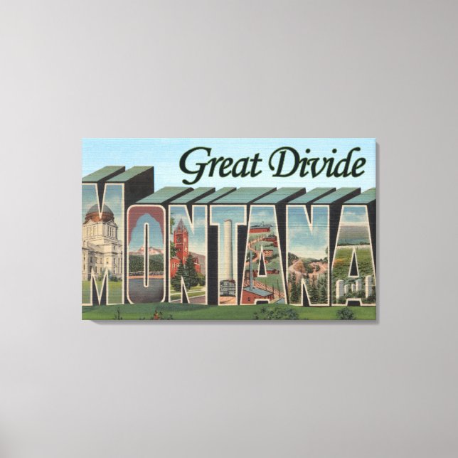 Toile Great Divide, Montana - Scènes de grandes lettres (Recto)