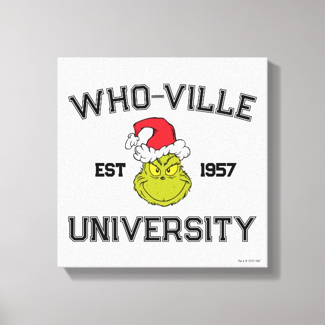 Toile Grinch | Université de Who-ville Établie en 1957 (Recto)