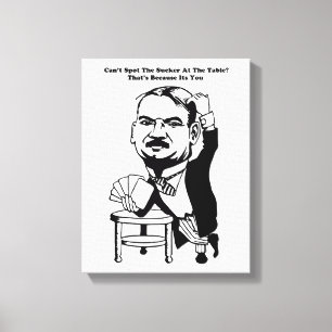 Toile guy gambling poker casino sucker quotes art 