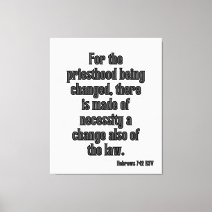 Toile Hébreux 7:12 Bible Verse KJV Wall Art