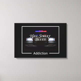 Toile Hill Street Blues Addiction