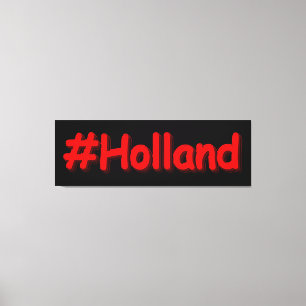 Toile "#Holland" Joli Design. Commandez dès maintenant