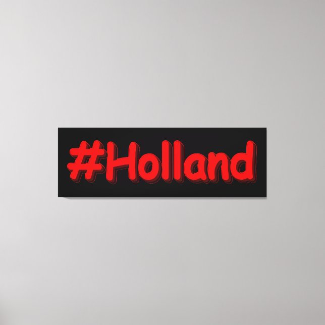 Toile "#Holland" Joli Design. Commandez dès maintenant  (Recto)