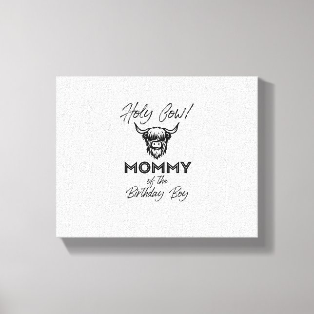 Toile Holly Cow Mommy Of The Birthday Boy Highland Cow 1 (Recto)