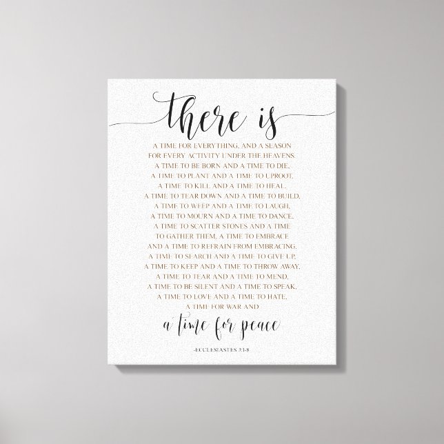 Toile Il Y A Du Temps Pour Tout, Ecclesiastes 3:1-8 (Recto)
