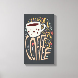 Toile Il y a toujours pièce pour la typographie de caf