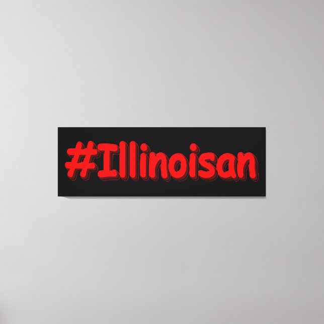 Toile "#Illinoisan " Joli design. Commandez dès maintena (Recto)