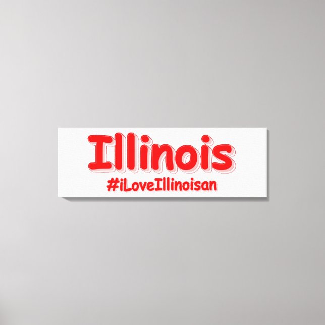 Toile "#iLoveIllinoisan " Conception sympa. Acheter main (Recto)