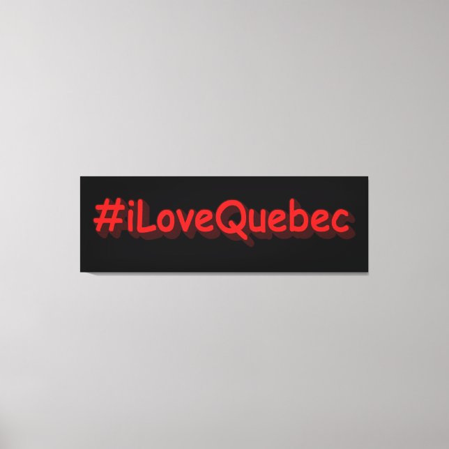 Toile "#iLoveQuebec" Joli design. Commandez dès maintena (Recto)