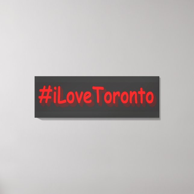 Toile "#iLoveToronto" Joli design. Commandez dès mainten (Recto)