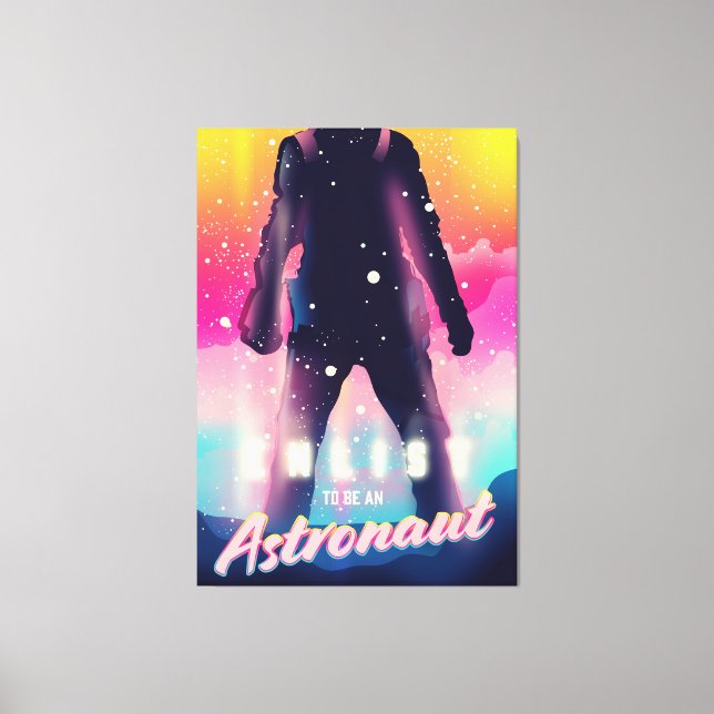 Toile Inscrivez-vous pour être astronaute (Recto)