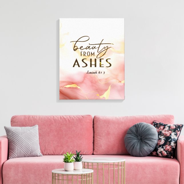 Toile Isaïe 61 3 Beauté de Ashes Bible Verse Rose (Insitu(Salon))