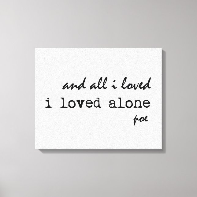 Toile J'Aimais Seul Edgar Allan Poe Citation (Recto)