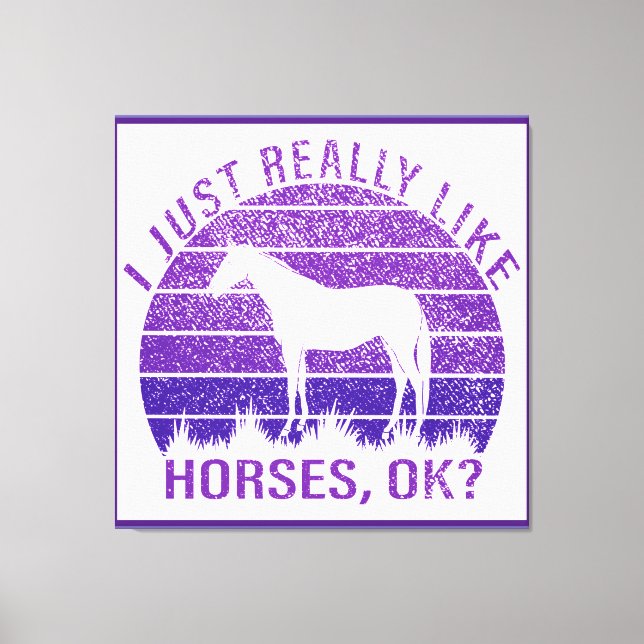 Toile J'aime vraiment les chevaux en violet  (Recto)