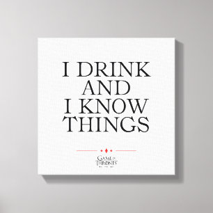Toile Je bois et je sais des choses