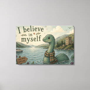 Toile Je crois en moi-même Loch Ness Monster fantaisiste