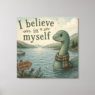 Toile Je crois en moi-même Loch Ness Monster fantaisiste