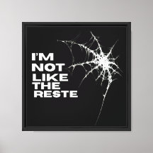 Je ne suis pas comme le reste unique Spiderweb Art