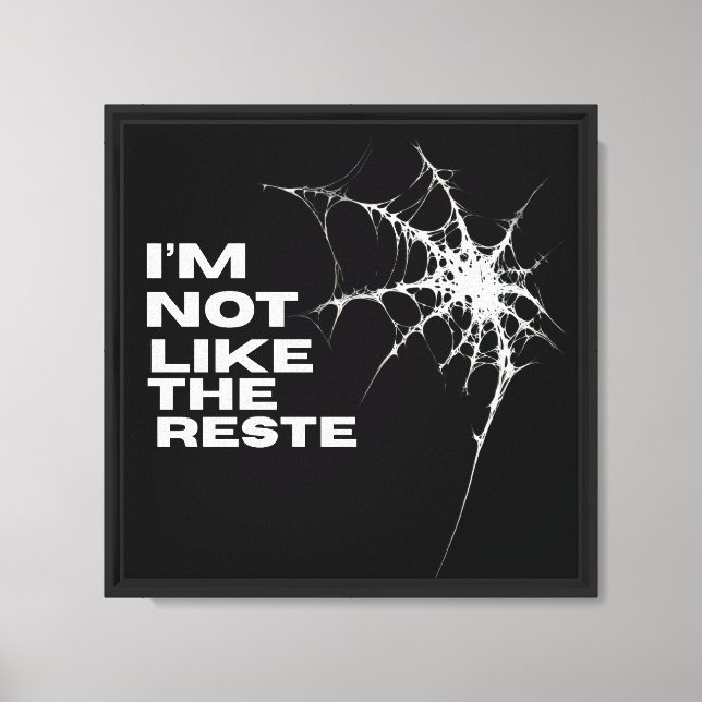 Toile Je ne suis pas comme le reste unique Spiderweb Art (Recto)