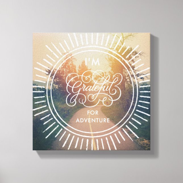 Toile Je suis reconnaissant pour l'aventure (Recto)