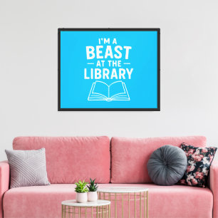 Toile Je suis une bête à la bibliothèque - Lecture & Ama