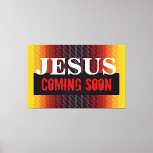 TOILE JÉSUS VIENDRA BIENTÔT