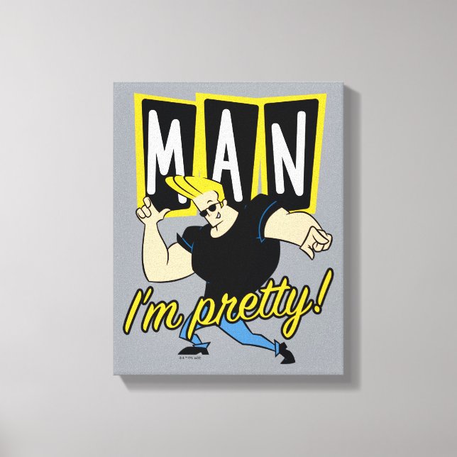 Toile Johnny Bravo - Man I'm Pretty (Recto)