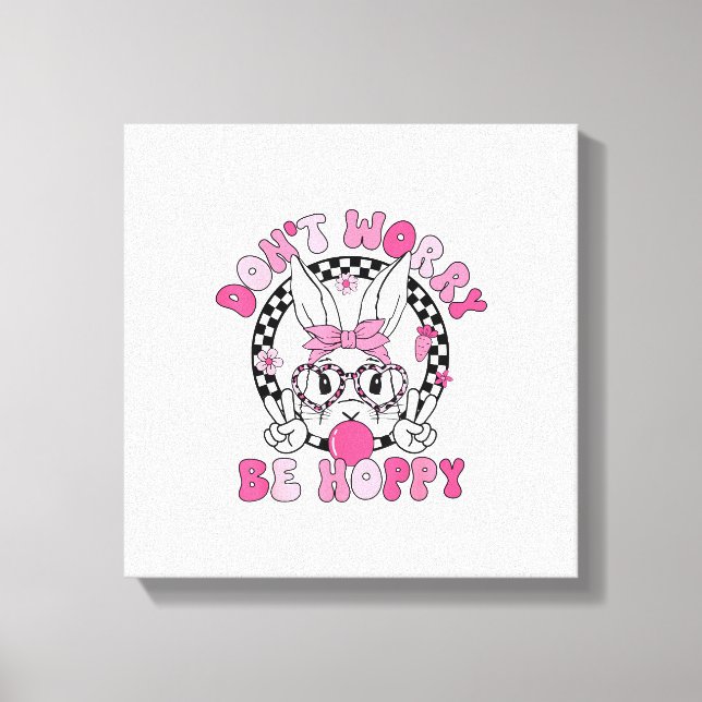 Toile Joyeuses Pâques Lapin Groovy Visage Ne vous inquié (Recto)