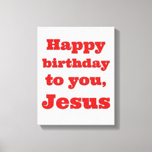 Toile Joyeux anniversaire à toi, Jésus, cadeau de Noël