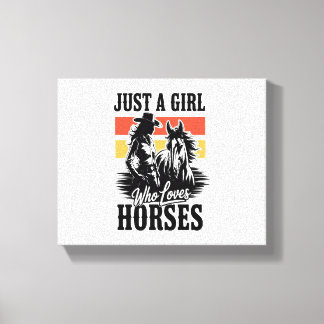 Toile Juste une fille qui aime les chevaux (3)