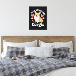 Toile Juste une fille qui aime les Corgis