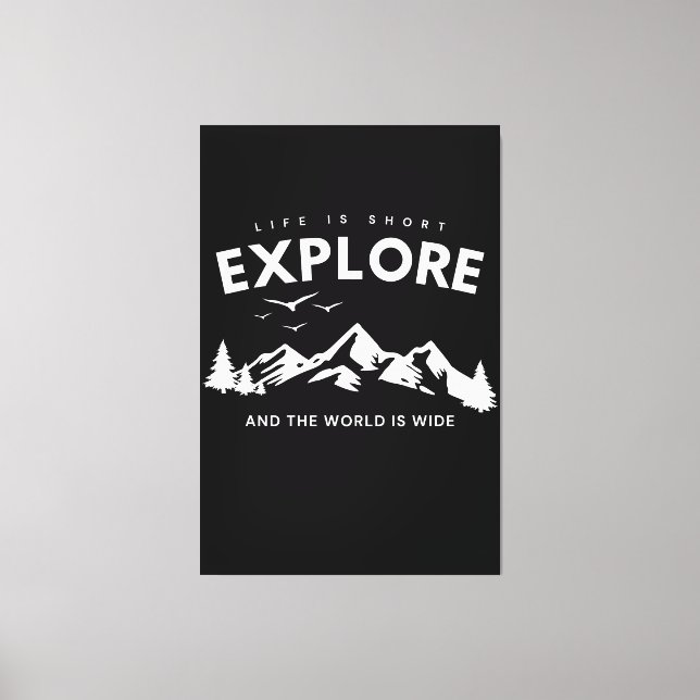 Toile La vie est courte et le monde est vaste Explorer C (Recto)
