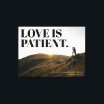 Toile L'amour est la mémoire du patient, événement Photo<br><div class="desc">Un message typographique superposé que l'amour est patient est équilibré par un texte customisé pour commémorer un mariage,  un fiançailles,  une réunion et plus encore. Téléchargez une grande image haute résolution pour créer votre propre art mural unique et garder vivante la mémoire de ce moment spécial.</div>