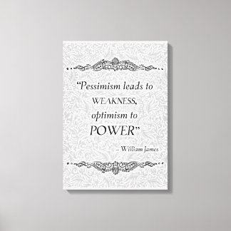 Toile Le pessimisme conduit à la faiblesse - Citation po