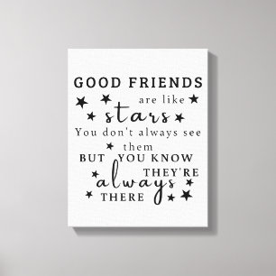 Toile Les bons amis sont comme des étoiles : Art de cita