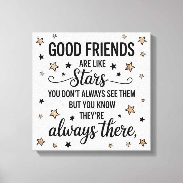 Toile Les bons amis sont comme des étoiles Citation Insp (Recto)