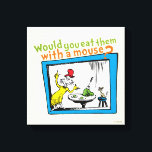 Toile Les mangeriez-vous avec une souris?<br><div class="desc">Ce design sous licence officielle présente un moment inoubliable directement issu des pages du livre adoré de Dr. Seuss, Les Œufs verts au jambon. L'illustration montre Sam-I-Am, toujours persistant, faisant un geste vers son fameux plat sur une table, tandis qu'une petite souris attend patiemment à proximité sur un minuscule tabouret....</div>