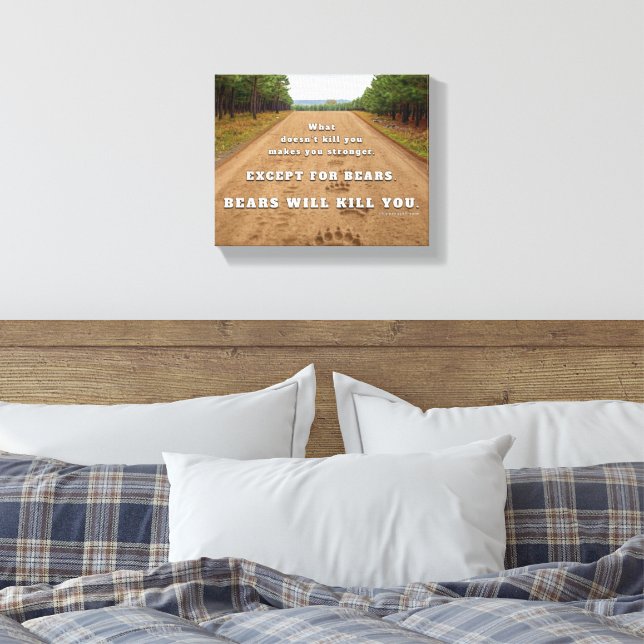 Toile Les ours de SlipperyJoe vous tueront empreintes de (Insitu(Chambre))