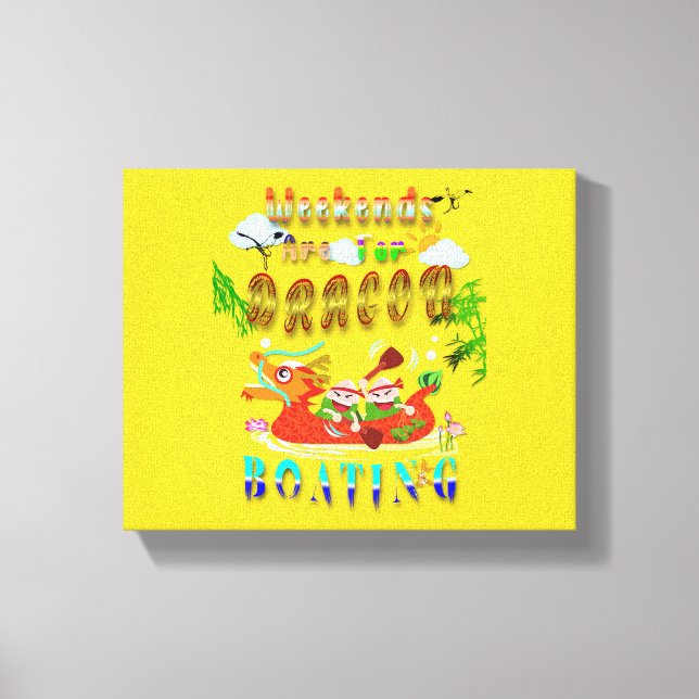 Toile Les Week-ends Sont Pour Bateau Dragon (Recto)