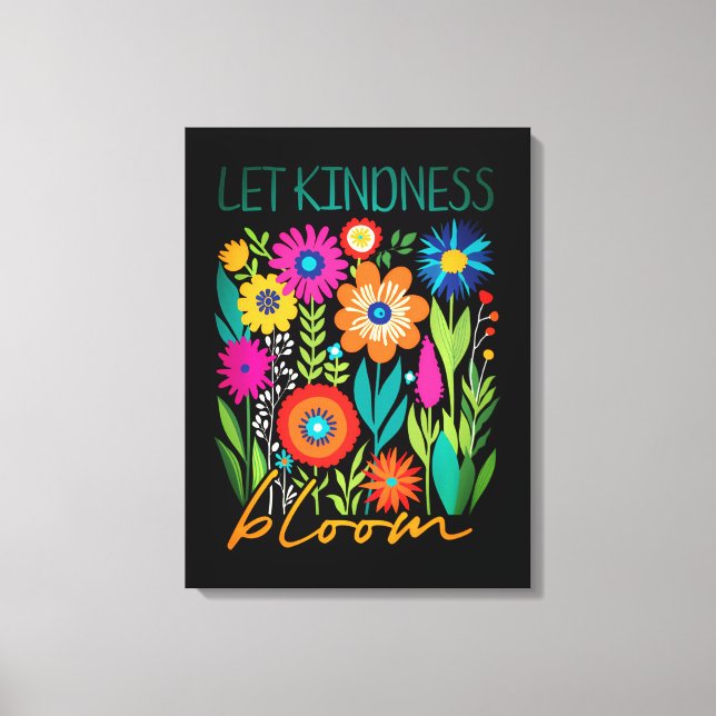 Toile Let kindness bloom. (Recto)