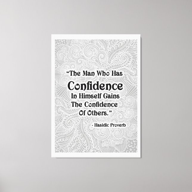 Toile L'homme qui a - Citation positive (Recto)