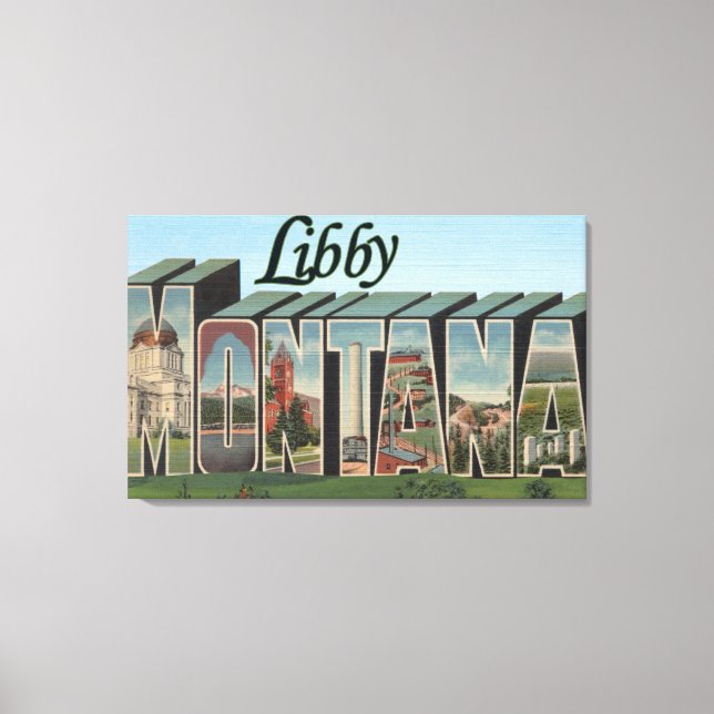 Toile Libby, MontanaGrandes lettres ScènesLibby, MT (Recto)