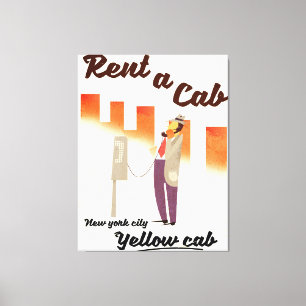 Toile Louez un taxi ! Affiche de cabine jaune NYC