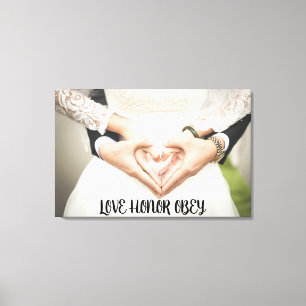 TOILE LOVE HONOR OBEY MARIAGE PHOTO STRETCHY CANVAS