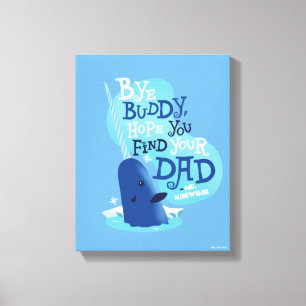 Toile M. Narwhal   Par Buddy, J'Espère Que Vous Trouvere