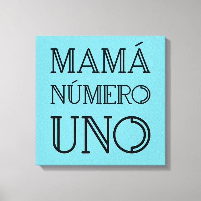 Toile Mamá Número Uno Typographie tendance sur Bright Bl (Recto)