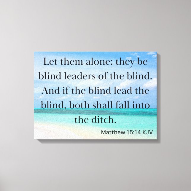 Toile Matthieu 15:14 Bible Verse KJV Pic Wall Art (Recto)